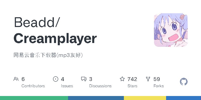 GitHub - Beadd/Creamplayer: 网易云音乐下载器(mp3友好)