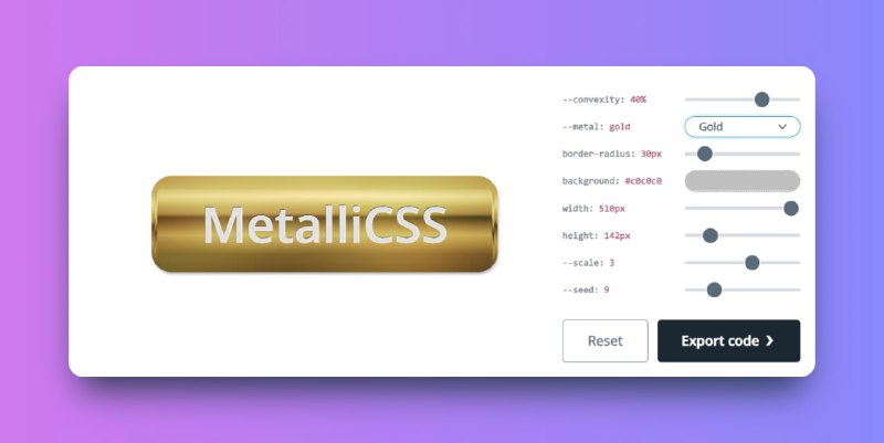 #开源 #前端 #开发 #UI #开源❇️MetalliCSS一个在线生成金属效果CSS的工具🧩开源地址📢关注频道：@geekshare 💬加入群聊：@igeekshare📮欢迎投稿：@Geekshare_bot