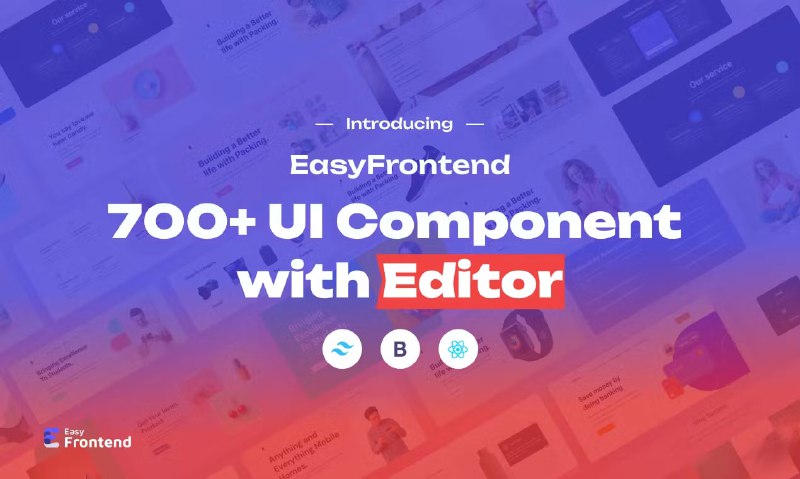 #网站 #前端🌐 Easy Frontend - 一个提供免费网页 UI 组件的网站EasyFrontend 提供了 700 + 个免费 UI 组件，适用于 Bootstrap、React JS 和 Tailwind CSS可以通过在线编辑器快速构建网站，还可以导出资源，分享预览链接非常适合独立开发者快速开发📮投稿    📢频道    💬群聊    🔎索引