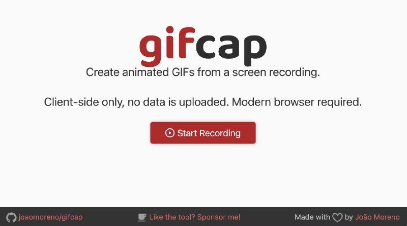 #在线生成 #工具⏺Gif Cap -  一款在线录制 GIF 动画的工具🌐开源地址📄点击「Start Recording」即可选择从 Chrome 标签页、Windows 窗口或整个屏幕开始录制录制完成之后，可以直接裁剪长度，然后保存在本地⚠️整个过程都是离线的，无需担心隐私问题📮投稿    📢频道    💬群聊    🔎索引