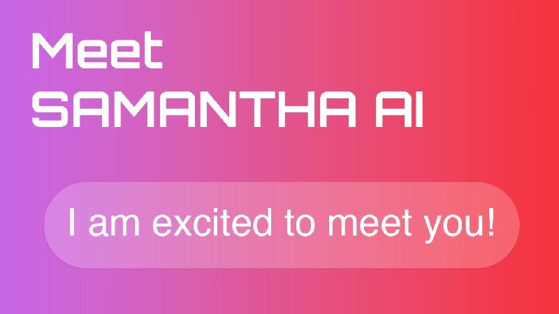 #AI #聊天助手❤️Samantha AI - 一个 AI 聊天机器人📄萨曼莎这个名字应该是取自十年前的电影《她》，看这部电影的时候我还在上学，那时候对 AI 的概念就是一个聊天对象现在这个网站把电影中的 AI 实现了，你可以和她聊任何内容，有趣的是TA会在对话框旁边显示此刻的心理活动...同时支持中文📑相关阅读Heypi - 一个 AI「知心朋友」📮投稿    📢频道    💬群聊