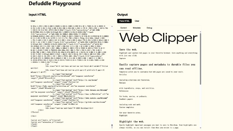 #在线工具🔁 Defuddle - 一个提取网页主要内容并清理杂乱元素的工具🌐 在线使用输入 HTML 代码，Defuddle 便会输出一份干净的 HTML 文档，适用于Obsidian Web Clipper等工具📮投稿    📢频道    💬群聊    🔎索引